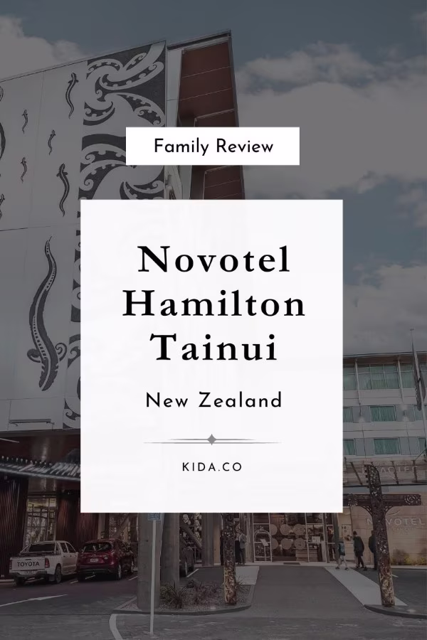 Novotel Hamilton Tainui Family Review Hotel New Zealand Travel Blog Kida Featured