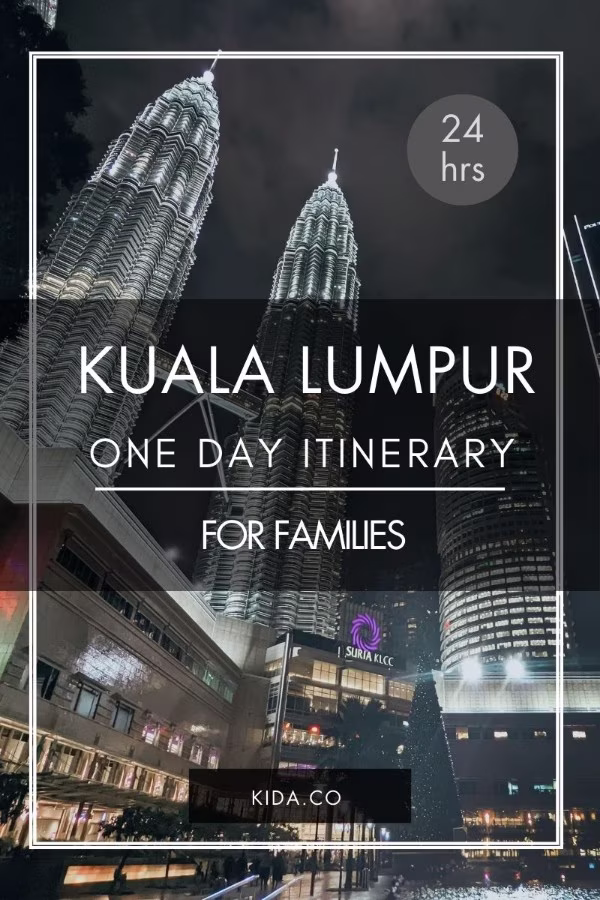 One Day in Kuala Lumpur 24 Hrs Itinerary Layover Transit Family Activities Things To Do Eat Shopping Attractions Featured