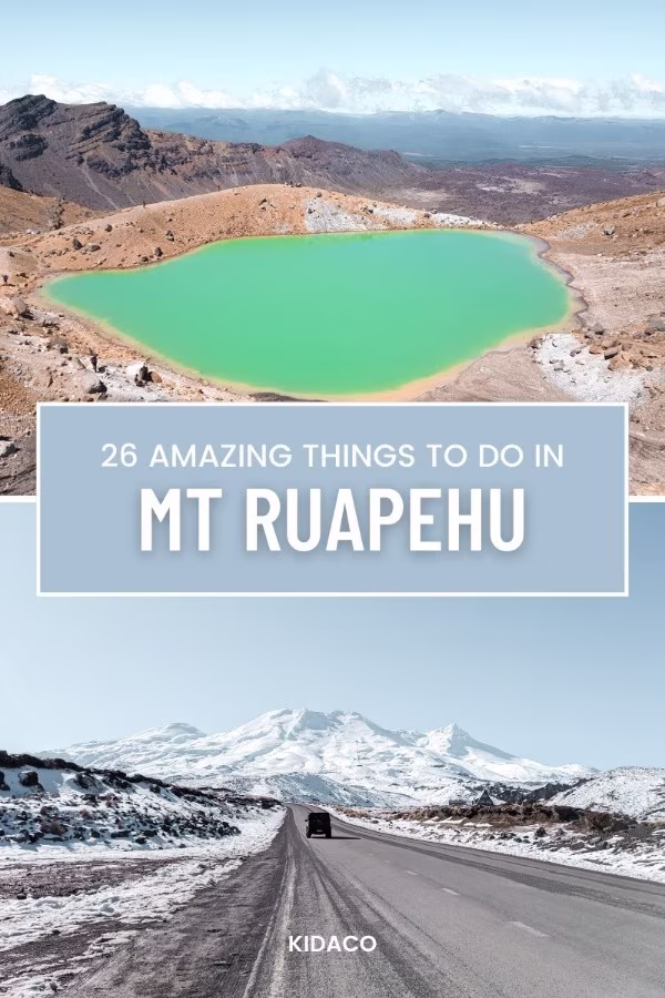 Things To Do In Mt Ruapehu Tongariro Family Activities Travel Guide Itinerary Blog Kida Featured