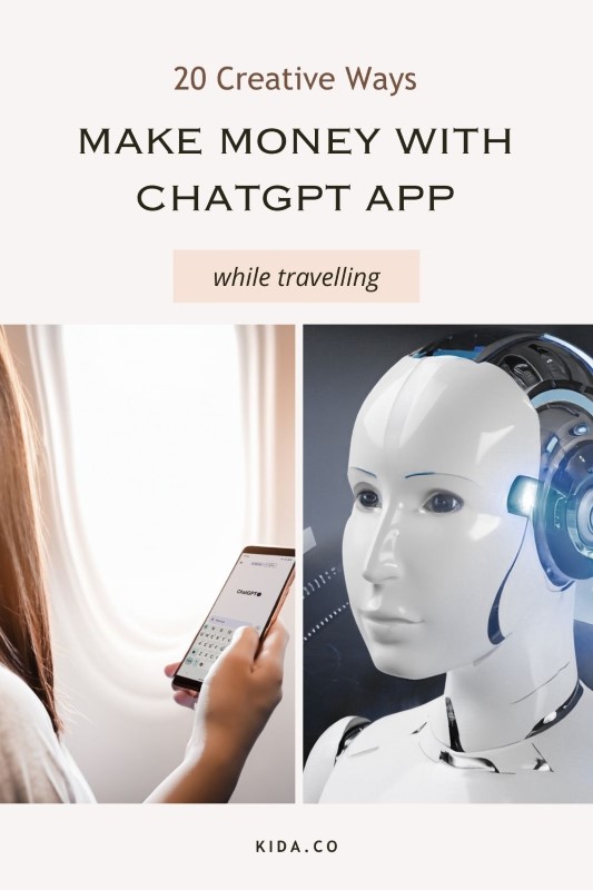 ChatGPT App Way to Make Money While Travelling Income Finance Travel Blog Lifestyle Kida Featured