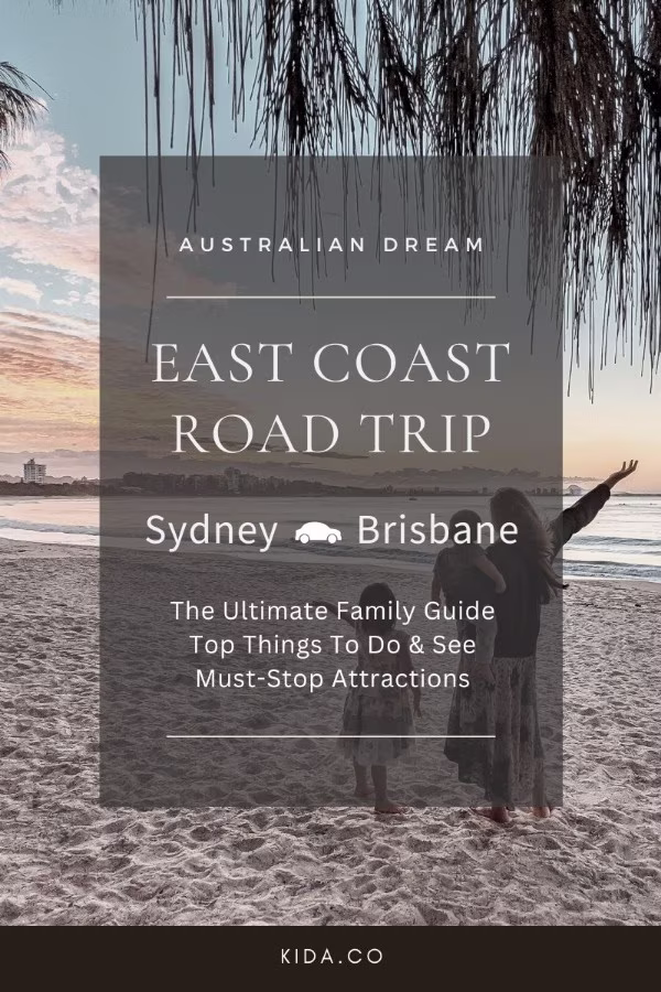 East Coast Australia Sydney to Brisbane Road Trip Itinerary Must Stop Destinations Things To Do Family Travel Guide Featured