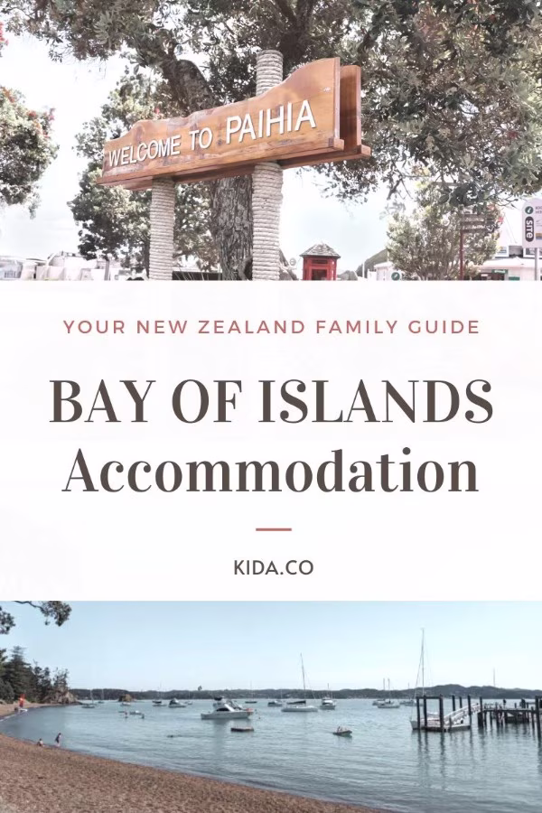 Paihia Bay of Islands Accommodation New Zealand Family Travel Guide Kida Featured