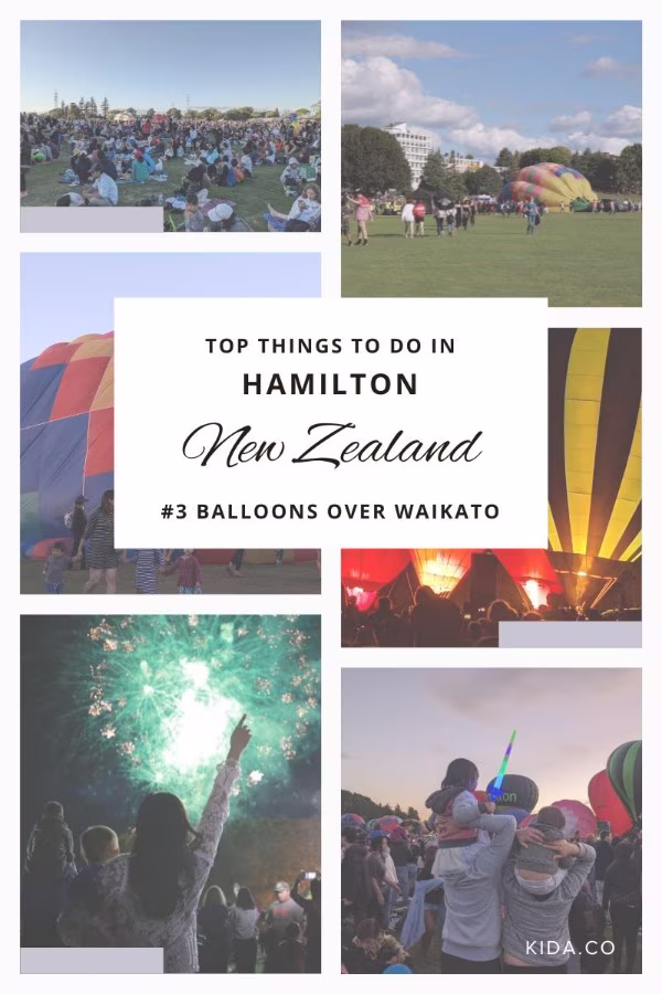 Top Things To Do Hamilton Balloons Over Waikato New Zealand Gardens Family Travel Guide Blog Featured