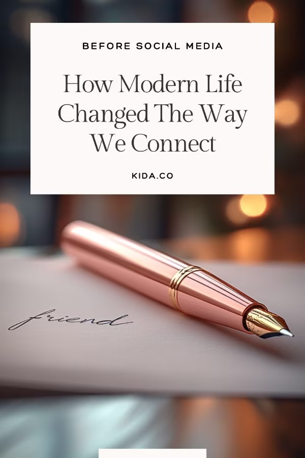 how modern life changed the way we connect
