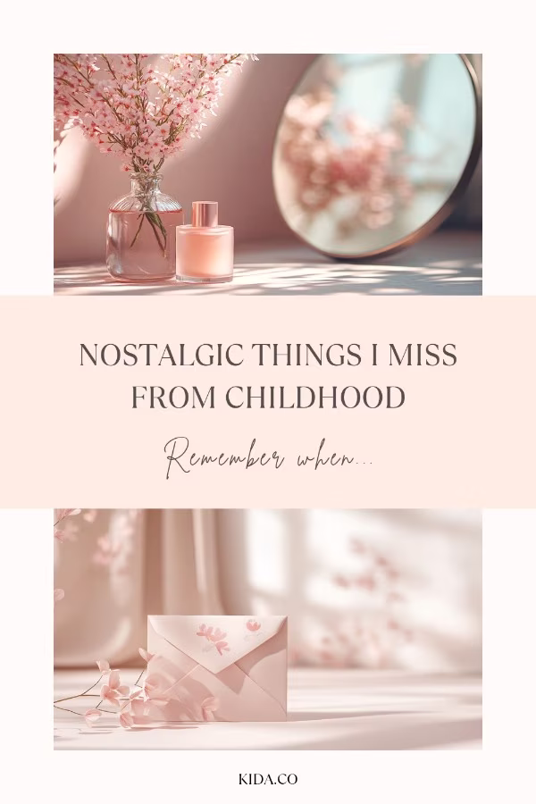 things from childhood post memories nostalgic moments writing letters natural beauty